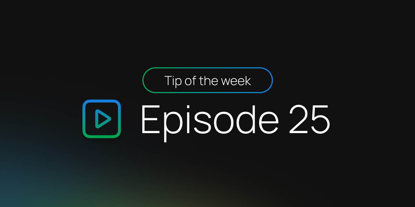 Tip of the week: Episode 25 - Snippets Feature